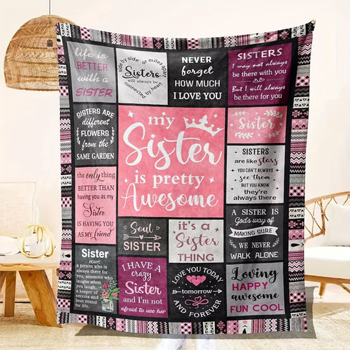 My Sister is pretty Awesome - Sister's Blanket Gift